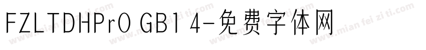 FZLTDHPrO GB1 4字体转换